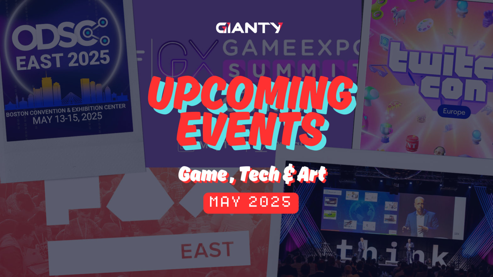 2025 May Events: Game, Tech and Art