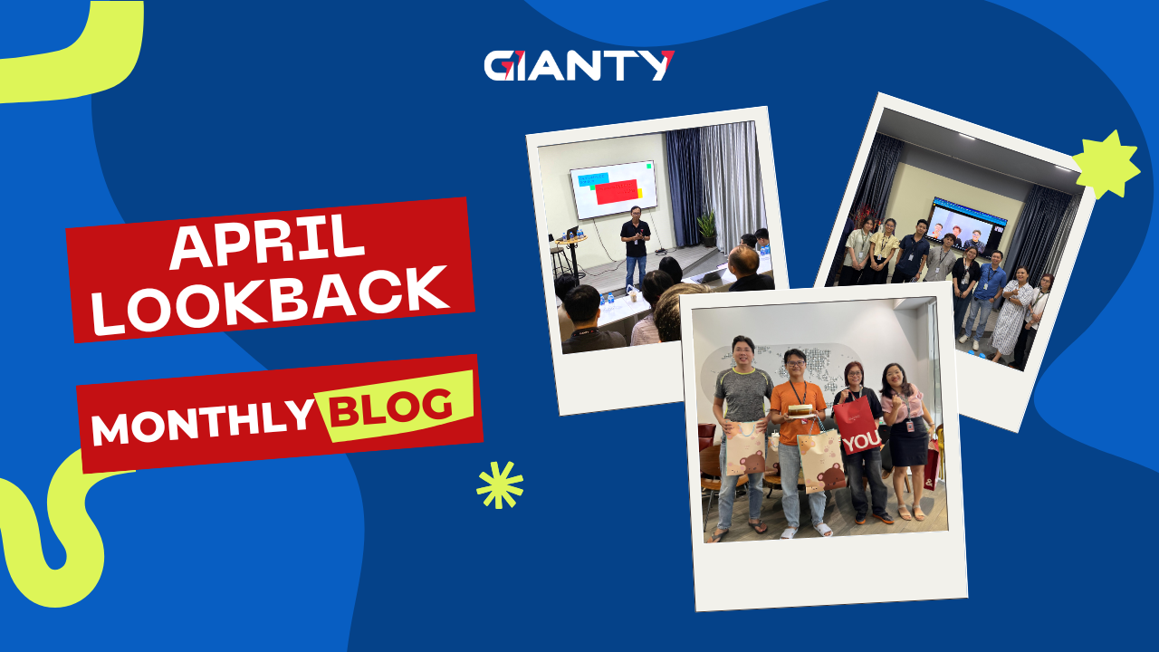 GIANTY Monthly Blog - April