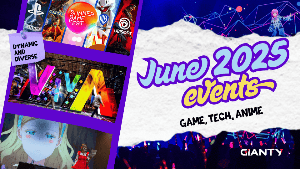 Events in June 2025: Game, Tech, Anime