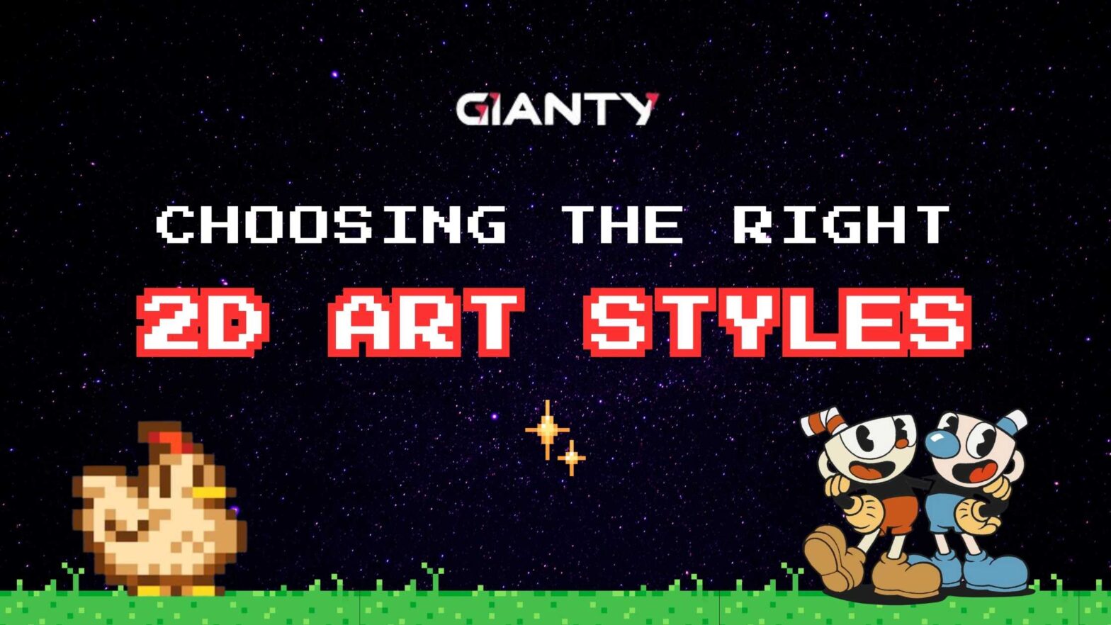 Blog thumbnail featuring 'Top 2D Art Styles to Elevate Your Video Games' by GIANTY, with a pixel art chicken and Cuphead characters on a starry background with green grass.