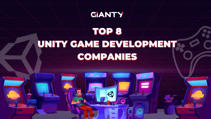 Top 8 Unity Game Development Companies in 2025